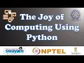 The Joy of Computing Using Python NPTEL Week 7