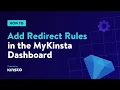 How to Add Redirect Rules for Your WordPress Site in the MyKinsta Dashboard