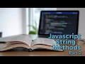 JavaScript String Methods Part 2 Part 32