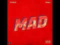 Mad - WurlD x Sarz