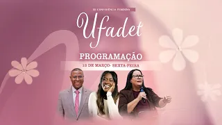 XII Conferência Feminina | Pregadora Carla Teixeira- Cantora Nathália Braga - 1º Dia - Noite