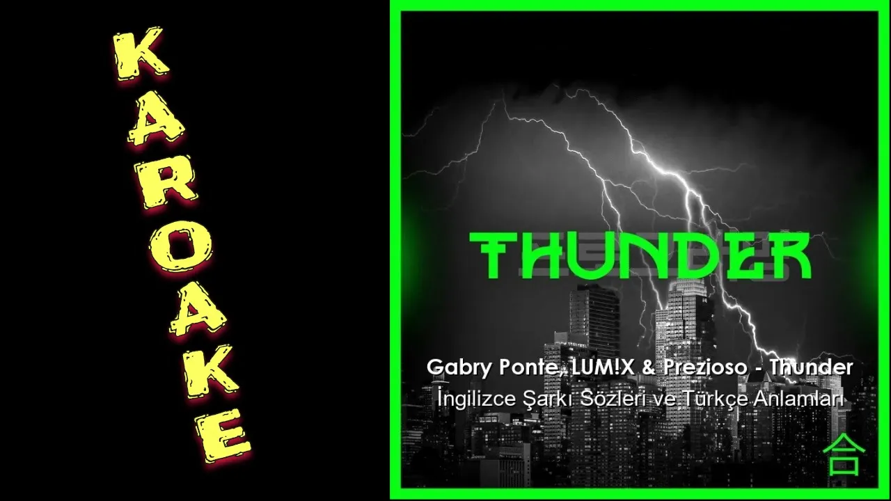 Gabry Ponte feat LUM!X & Prezioso - Thunder (Karaoke, Parole, Instrumental, Lyrics)