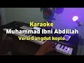 Download Lagu Karaoke Ya Rasulullah Ya Habiballah Nada Cewek Versi Dangdut Koplo Lirik | Audio Jernih ORG 2021