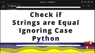 How check if strings are equal ignoring case in Python