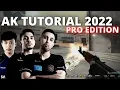 AK Tutorial - Pro Edition 2022 CrossFire