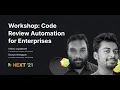 Workshop Code Review Automation for Enterprises