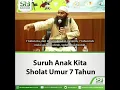 Download Lagu Suruh Anak Kita Sholat Umur 7 Tahun - Ust. Syafiq Riza Basalamah