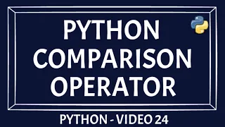 Python Operator Comparison Operator What is an operator Types Of Operator In Python