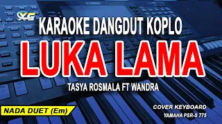 Download Luka Lama Karaoke Duet (Tasya Ft Wandra) Dangdut Koplo MP3
