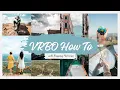 VRBO Tips and Trips for Rentals
