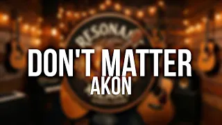 dont matter akon acoustic cover 