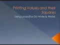Printing VALUES with their SQUARES using LOOPS in C language