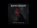 The Way She Burns - Raven Knight