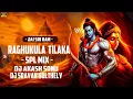 Download Lagu Raghukula Tilaka Rara Dhollk Tapori Mix By Dj Akash Sonu Dj Sravan Bolthely