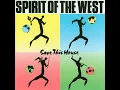 Home For A Rest - Spirit of the West