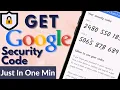 How to Get Security Code for Google Account Google Security Verification Gmail Security code