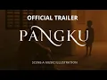 Lagu Pangku Official Trailer (Music Ilustration by Scene-A - Pangku)