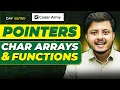 Lecture 47 Pointers with Character Arrays and Functions