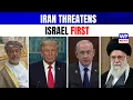 Lagu Trump Warned As Iran Threatens Israel Before Oman Talks Begin