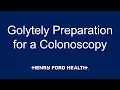 Golytely Preparation for a Colonoscopy