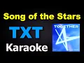 Download Lagu TXT – Song of the Stars | Karaoke Version | Instrumental with Lyrics