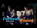 Alphaville - Forever Young (Lyrics) ♪ Music Video Trending Worldwide 2024 | Lagu Barat Hits ♬