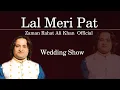 Download Lagu Lal Meri Pat | Zaman Rahat Ali Khan | Wedding Night | Official Qawwali