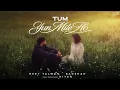 Tum yun mile ho | badshah song | new song | trending song | official song