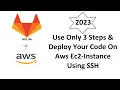 How To Deploy Code On Aws Ec2 Instance Using SSH On GitLab