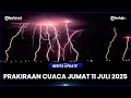 Download Lagu PERINGATAN DINI POTENSI HUJAN DI BERBAGAI WILAYAH PADA JUMAT 11 JULI 2025