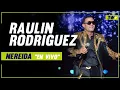 NEREIDA -  EN VIVO  |  RAULIN RODRIGUEZ  -  PARA MUSICOLOGO