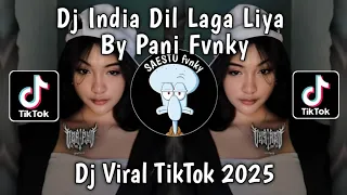 dj dil laga liya by pani fvnky dj india dil laga liya viral tiktok 2025 