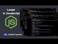 Learn Loops in JavaScript in 10 Minutes