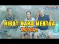 Lagu Ribut Karo Mertua ( Eddy Zacky) Cover Noval