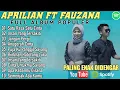 APRILIAN ft FAUZANA | ALBUM POPULER | SATU RASA SATU CINTA | INSAN YANG TERSAKITI | POP MELAYU 2025