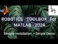 Installing and Using the Robotics Toolbox by Peter Cork Easy Setup Rapid Demo 2024