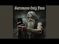 Sarumans OnlyFans