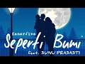 Download Lagu Kamar Jiwa - SEPERTI BUMI (feat. Sunu Prasasti)