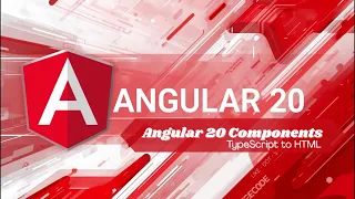 Angular 20 Components Explained TypeScript to HTML Binding 2025 Step by Step for Beginners