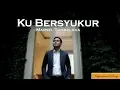 Lagu KuBersyukur -Marsel Tumbelaka
