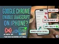 How to Enable JavaScript on Google Chrome for iPhone
