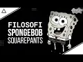Lagu Filosofi SpongeBob SquarePants Dari SpongeBob SquarePants