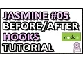 JavaScript Jasmine Before After Hooks Tutorial Part 05 QAShahin