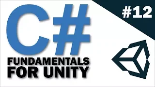 12 Access Modifiers - C Fundamentals for Unity C Beginner Course
