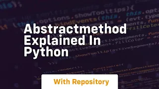 Abstractmethod explained in python
