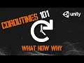 Introduction to Coroutines in Unity What They Are and How To Use Them Unity Tutorial