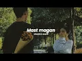 Download Lagu Mast magan  | slowed \u0026 reverb | Arijit Singh | Nostalgia Era 🪐 #slowedandreverb #reverb #slowed