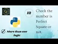 Python Tutorial Program To Check the Number is Perfect Square or Not