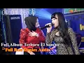 Download Lagu Full Album Terbaru El Samba Arneta Julia Terbaru 2022 Bas Mantap