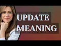 Update meaning of Update